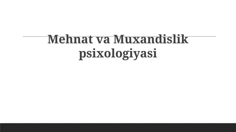 Mehnat va Muhandislik Psixologiyasi 1