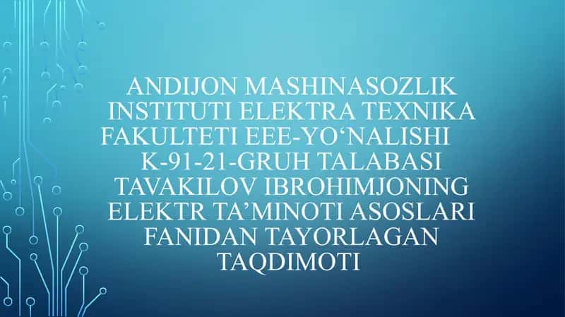 Podstansiyalarda transformatorlarning soni va quvvatlarini aniqlash boʻyicha umumiy koʻrsatmalar 1