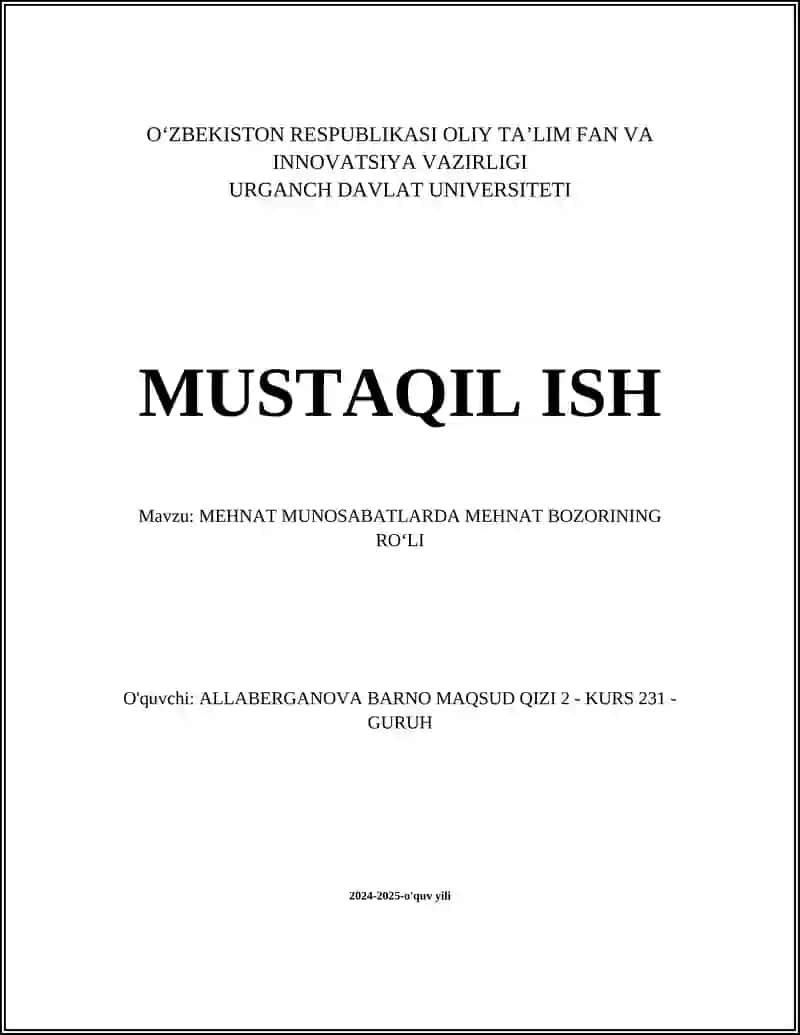 MEHNAT MUNOSABATLARDA MEHNAT BOZORINING ROʻLI