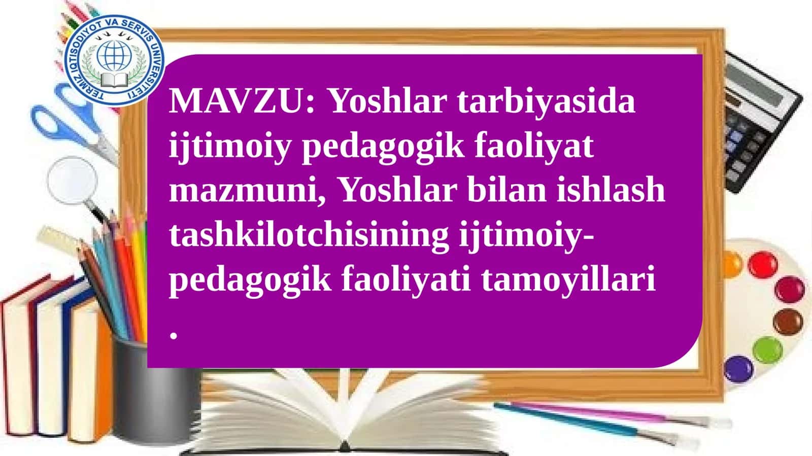 Yoshlar tarbiyasida ijtimoiy-pedagogik faoliyat mazmuni 1