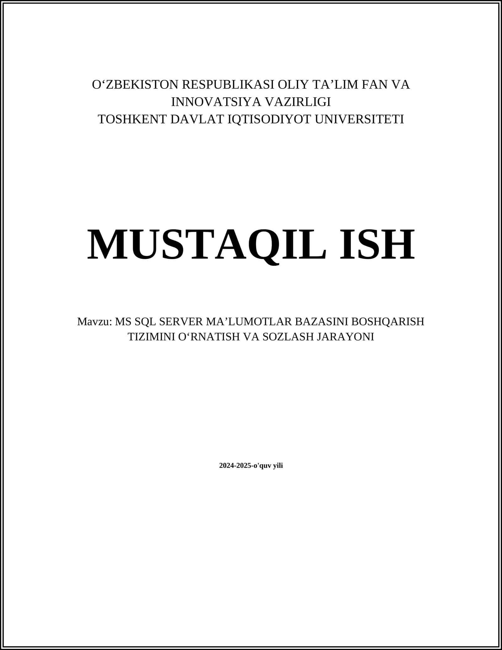 MS SQL SERVER MAʼLUMOTLAR BAZASINI BOSHQARISH TIZIMINI OʻRNATISH VA SOZLASH JARAYONI 1