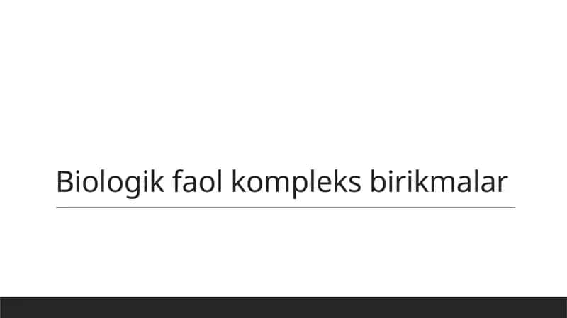Biologik kompleks birikmalar 1