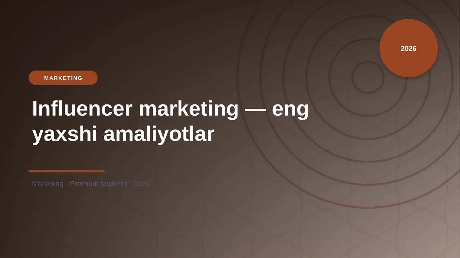 Influencer marketing — eng yaxshi amaliyotlar 1