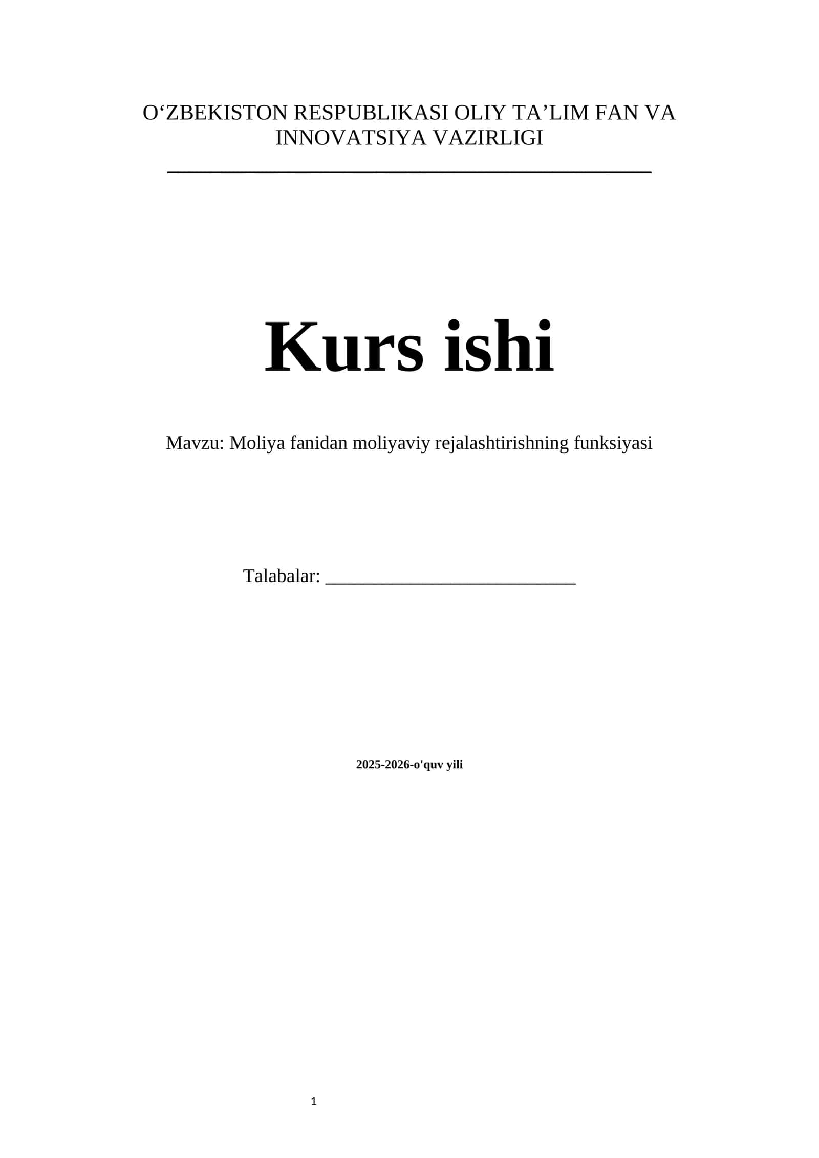 Moliyaviy rejalashtirishning funksiyasi mavzusida tayyor kurs ishi 1