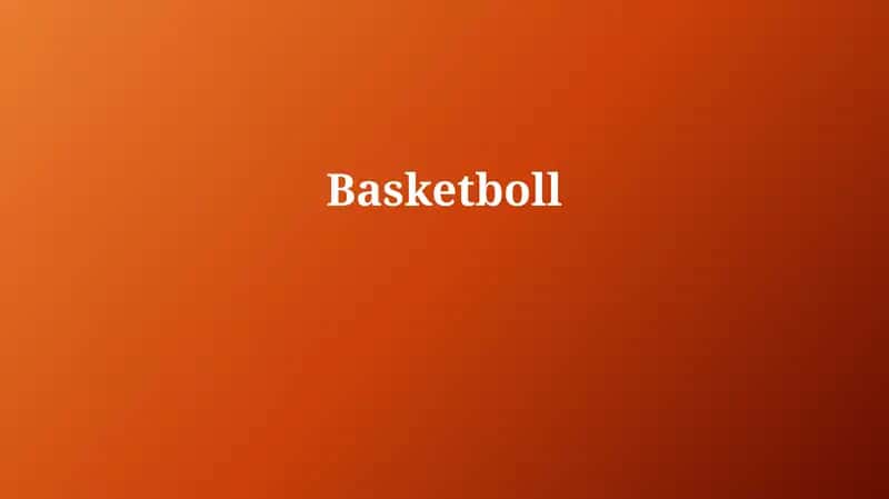 Basketbol: Tarix va Asoslar 1