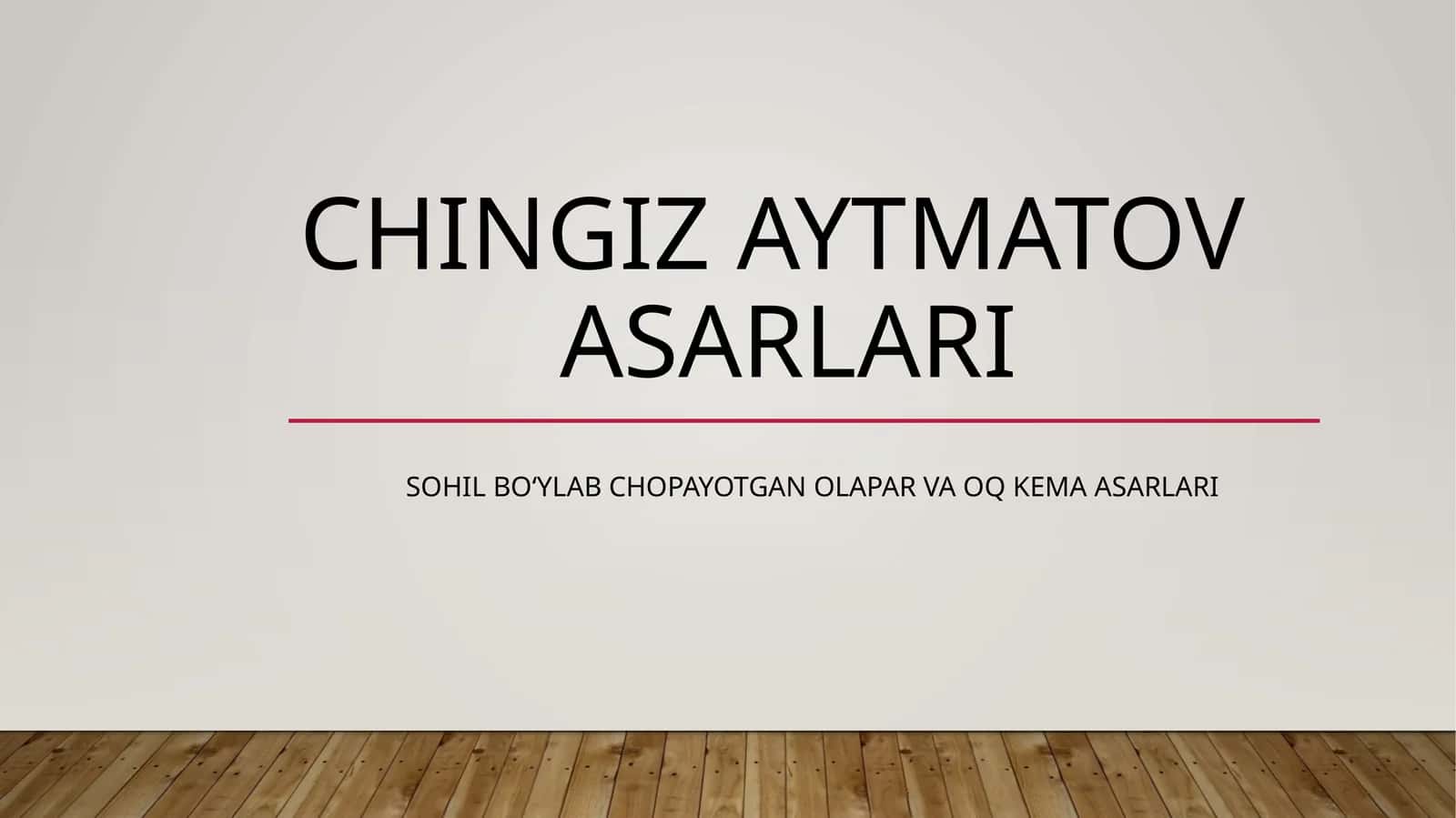ChingizAytmatovasarlari 1