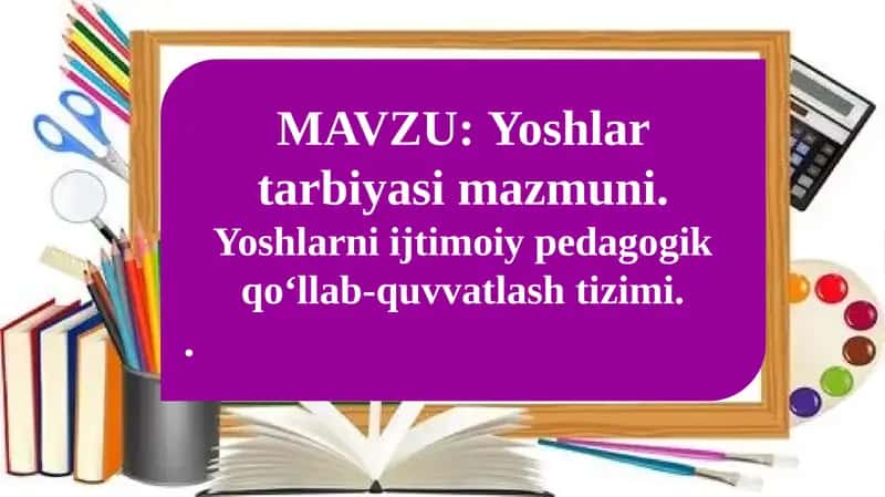 Yoshlar tarbiyasi 1