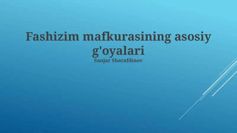 Fashizim mafkurasining asosiy g'oyalari 1