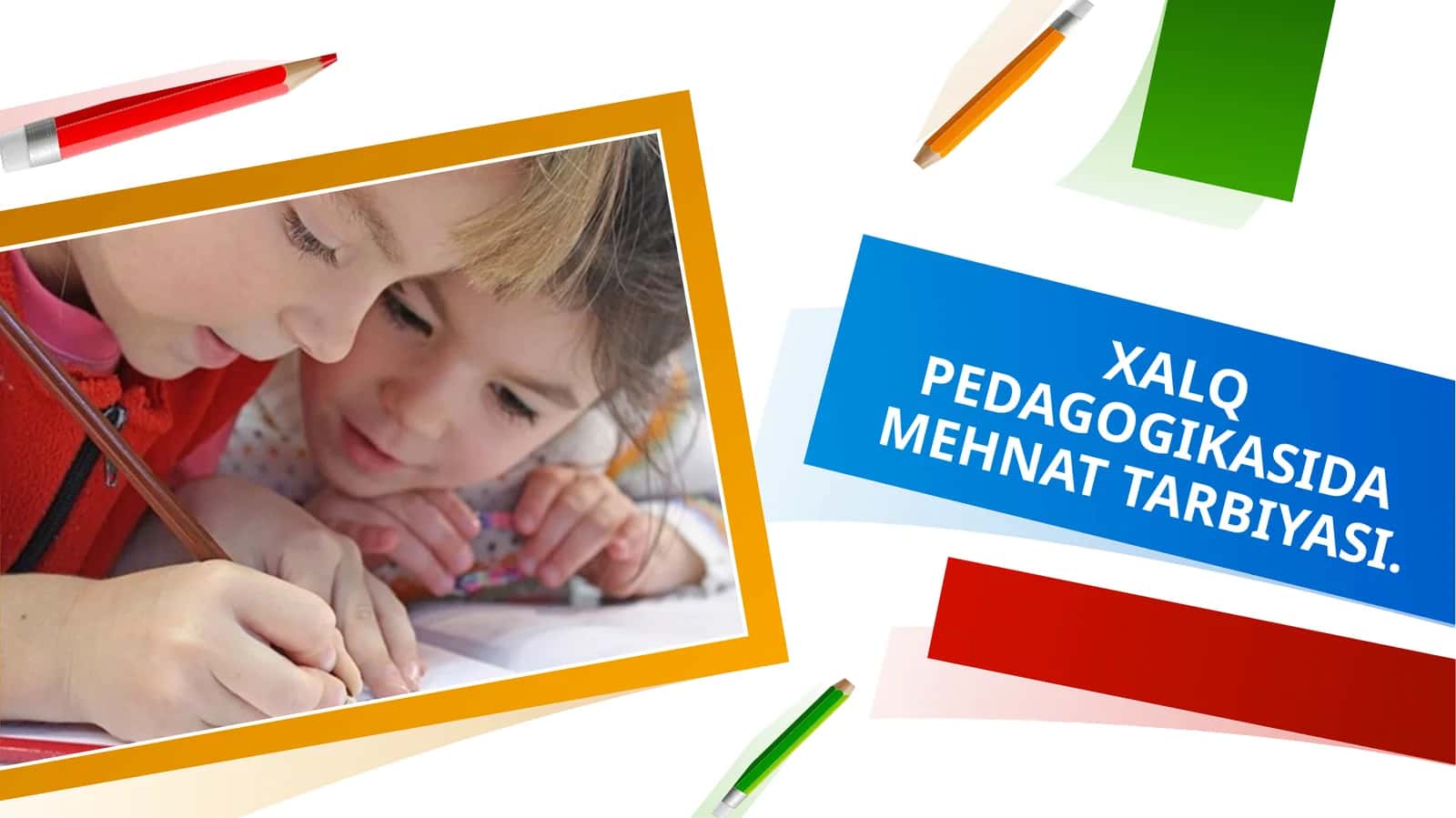 XALQ PEDAGOGIKASIDA MEHNAT TARBIYASI 1