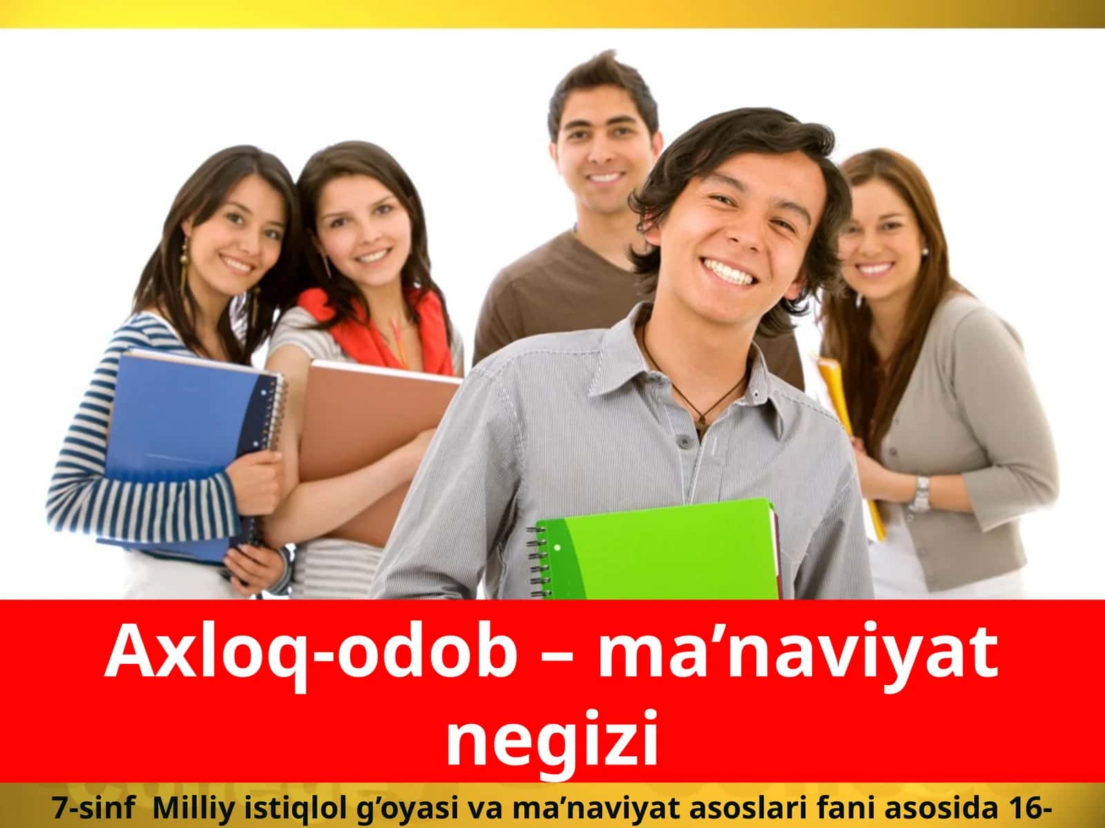 Axloq-odob–ma’naviyatnegizi 1