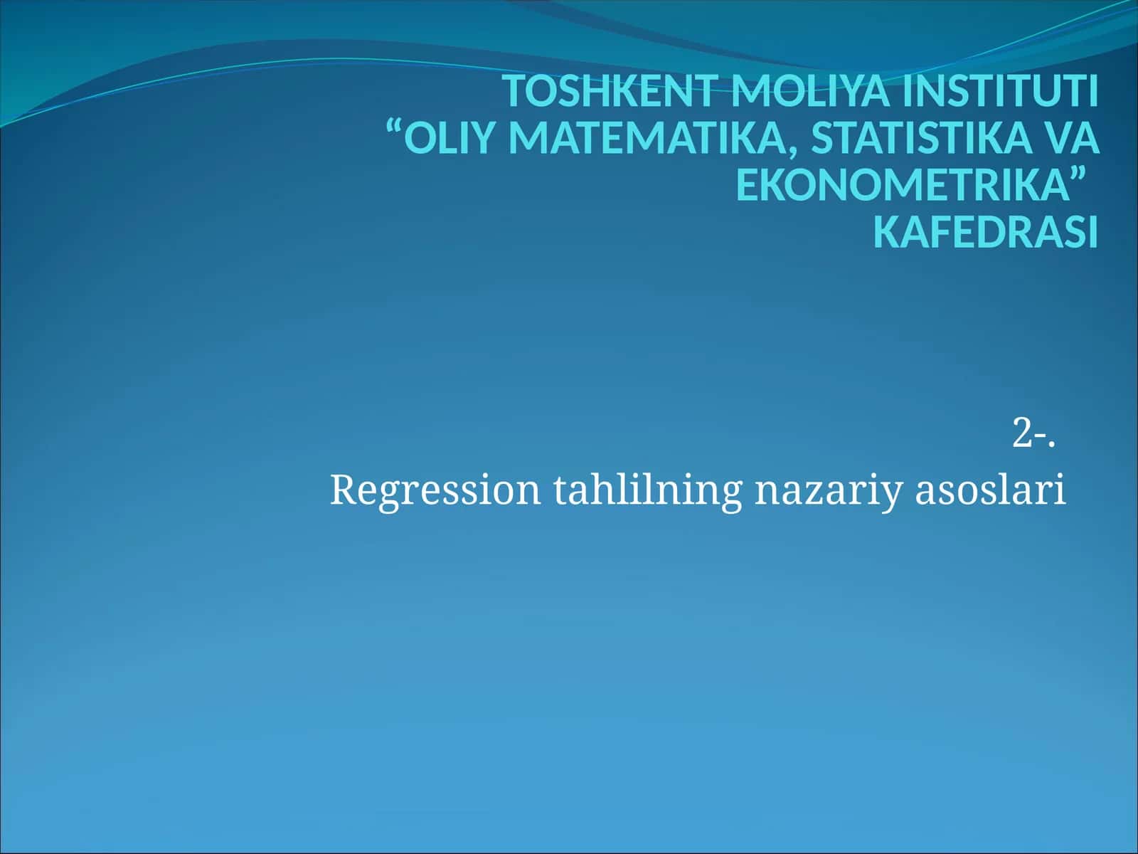 Regression tahlilning nazariy asoslari 1