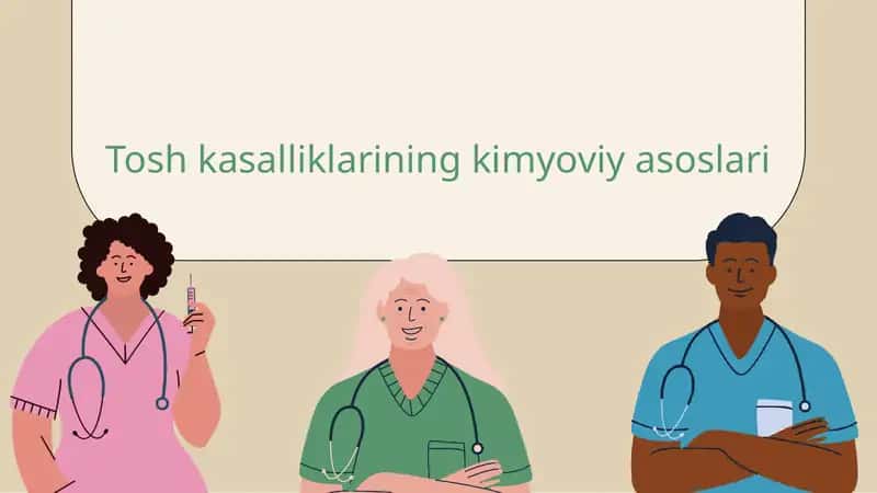 Tosh kasalliklarining kimyoviy asoslari 1