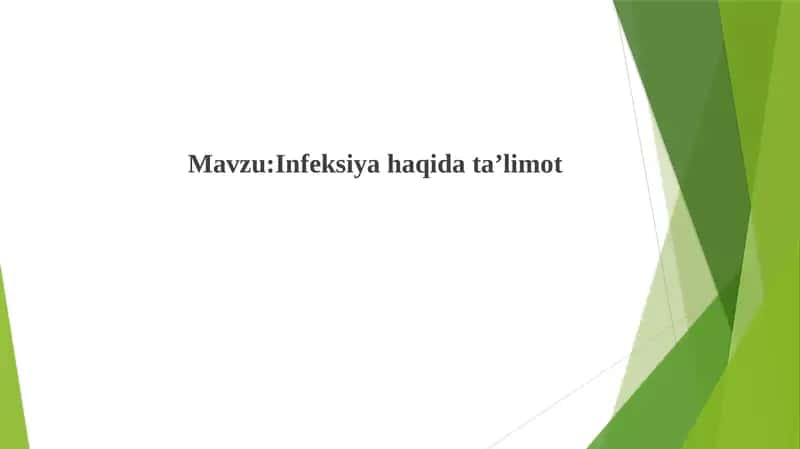 Infeksiya haqida ta'limot 1
