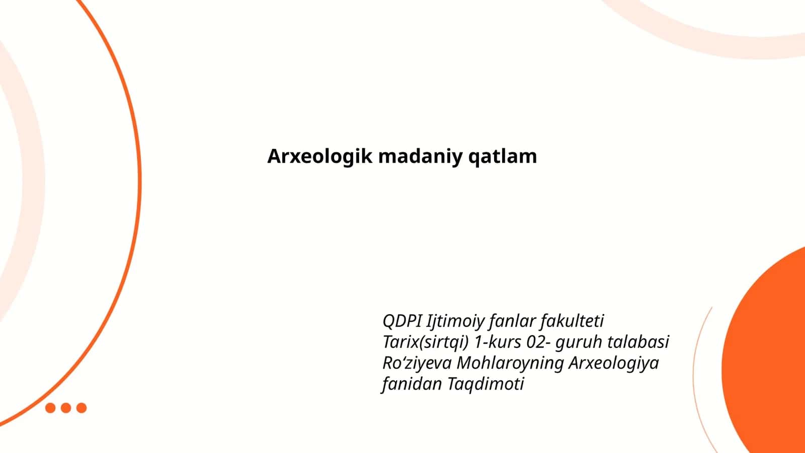 Arxeologik madaniy qatlam 1