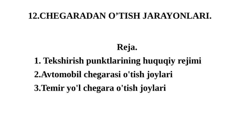 CHEGARADAN O’TISH JARAYONLARI 1