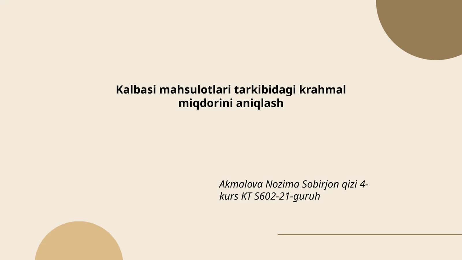Kalbasi mahsulotlari tarkibidagi krahmal miqdorini aniqlash 1