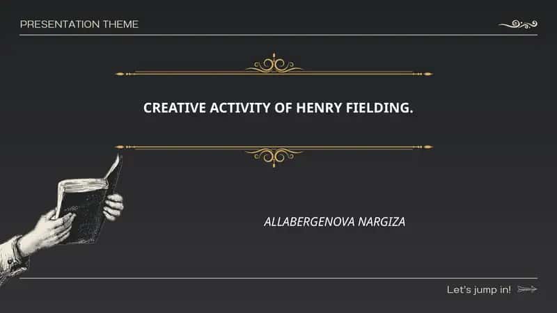 Creative Activity of Henry Fielding 1