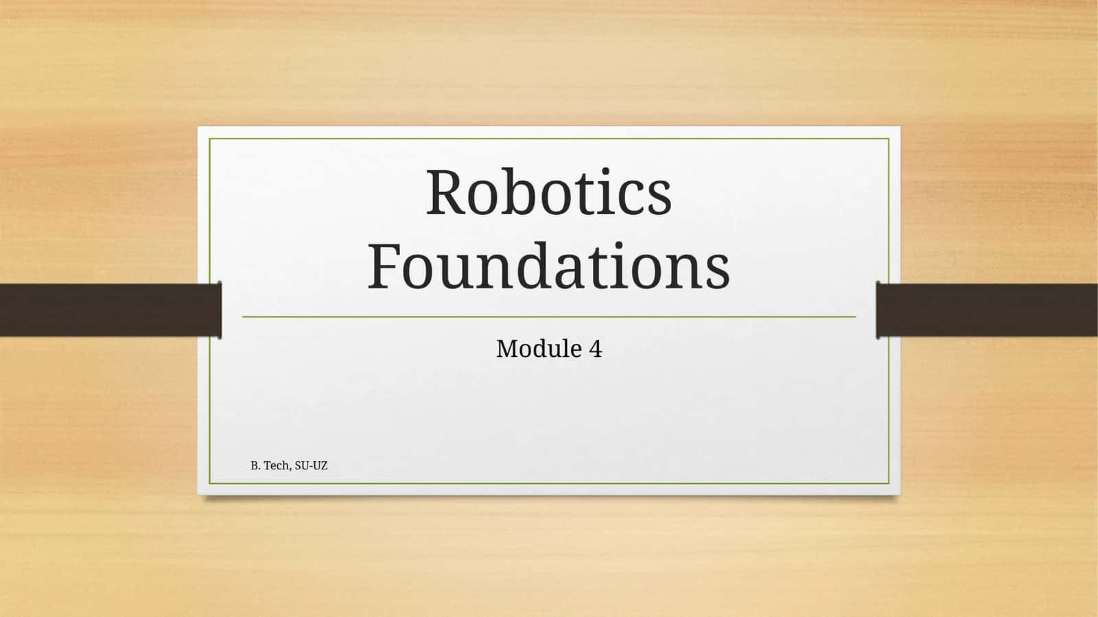 Robotics Foundations 1