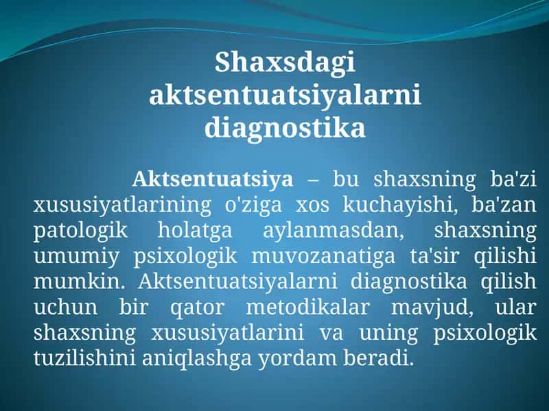 Shaxsdagi aktsentuatsiyalar diagnostikasi 1