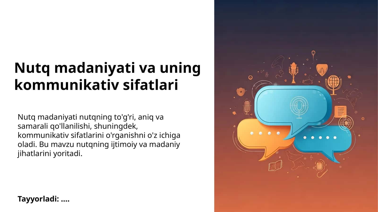 Nutq madaniyati va uning kommunikativ sifatlari 1