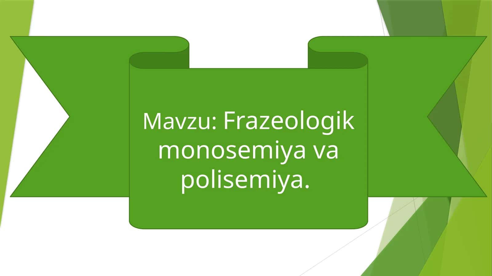 Frazeologik monosemiya va polisemiya 1