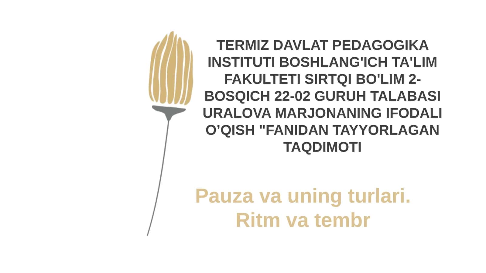 TALABASI URALOVAMARJONANING IFODALI O’QISH "FANIDAN TAYYORLAGAN TAQDIMOTI 1
