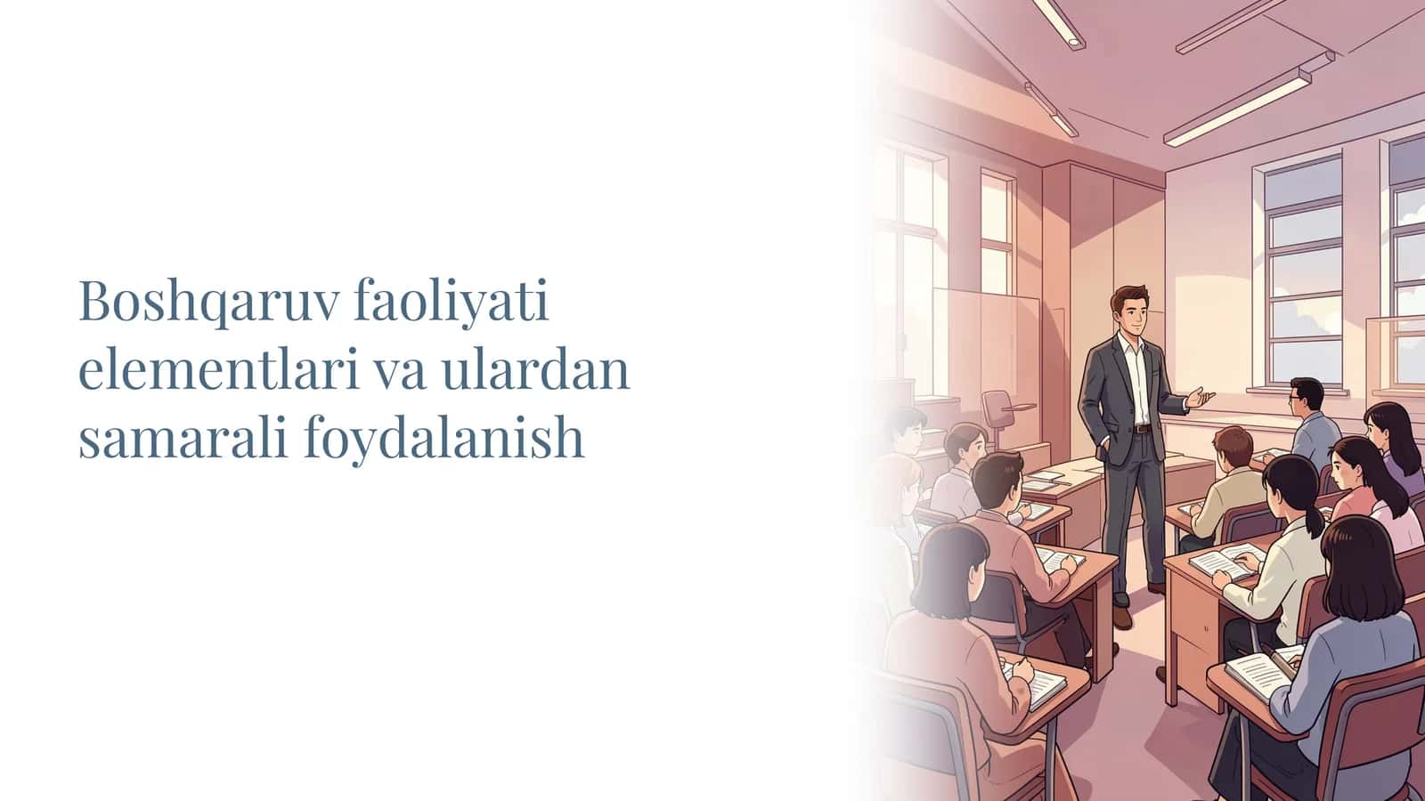 Boshqaruv faoliyati elementlari va ulardan samarali foydalanish 1