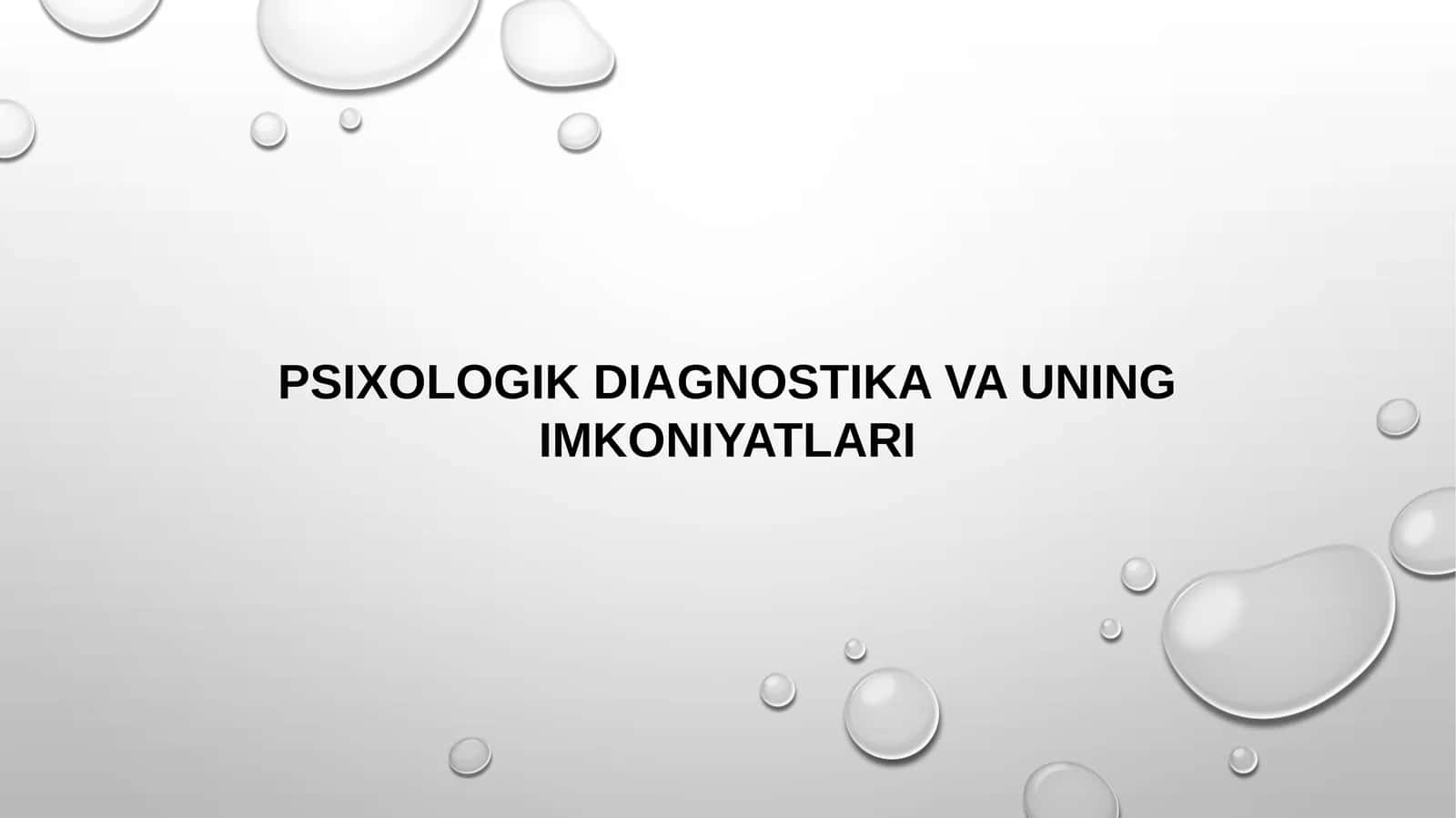 PSIXOLOGIK DIAGNOSTIKA VA UNING IMKONIYATLARI 1