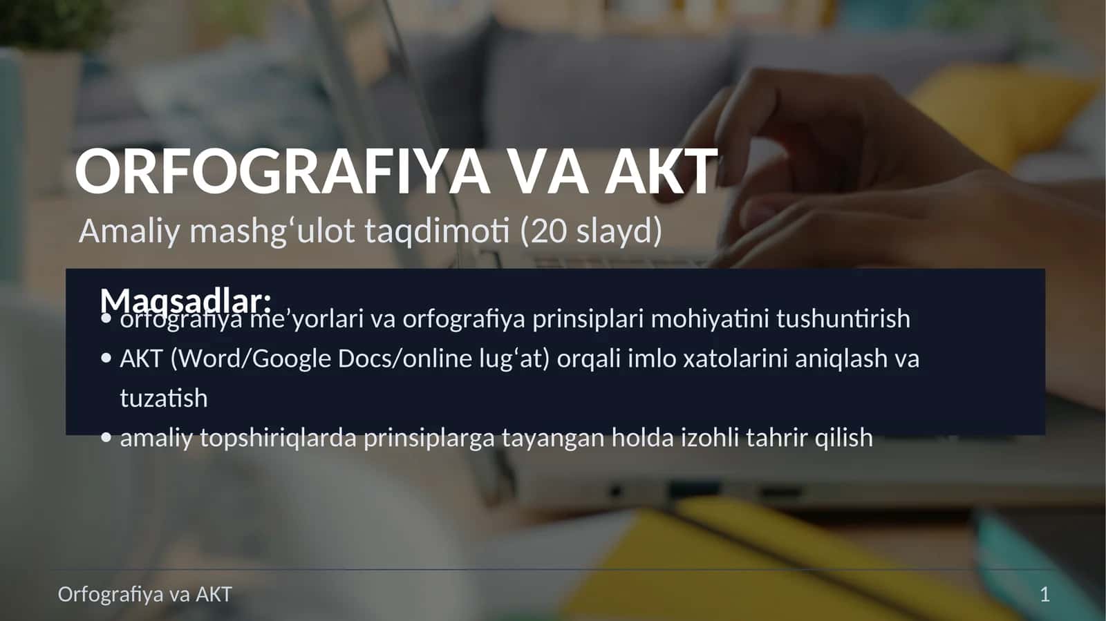 ORFOGRAFIYA VA AKT 1