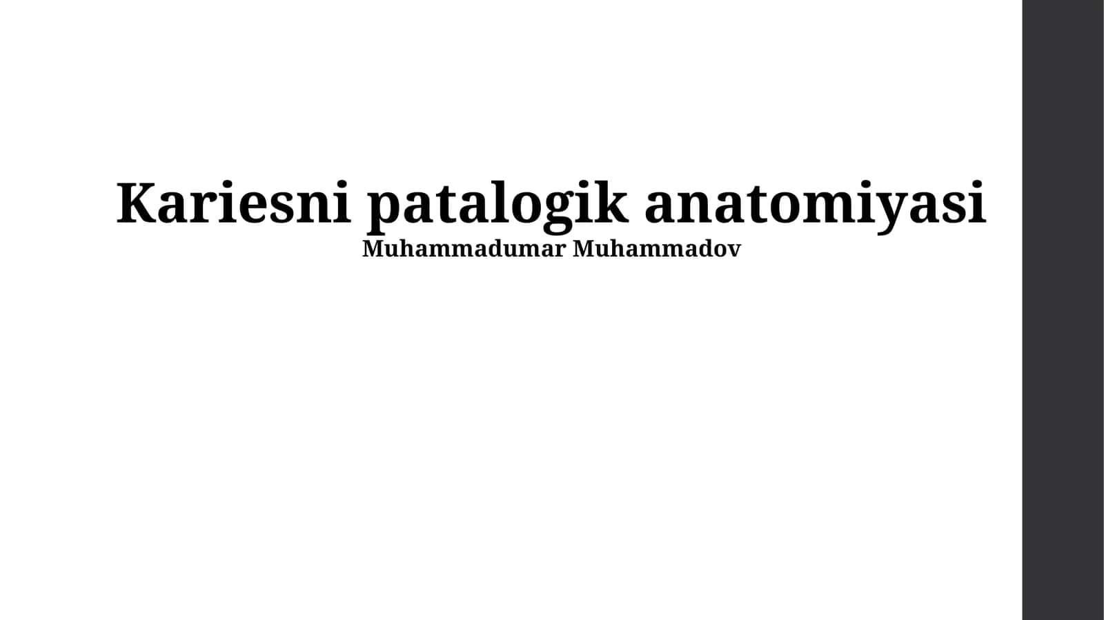 Kariesni patalogik anatomiyasi 1