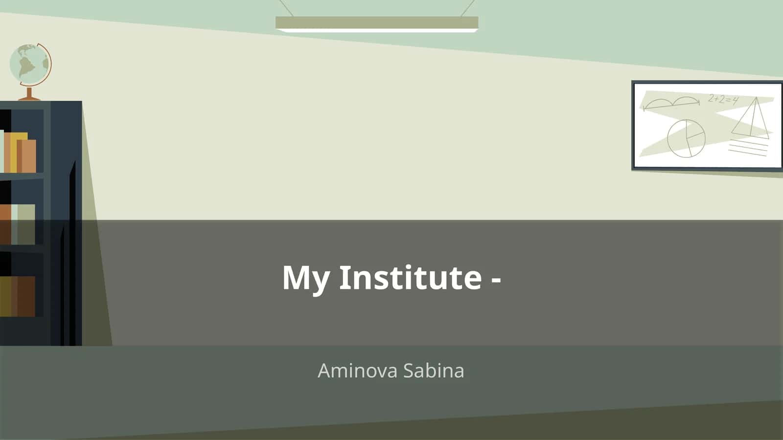 My Institute 1