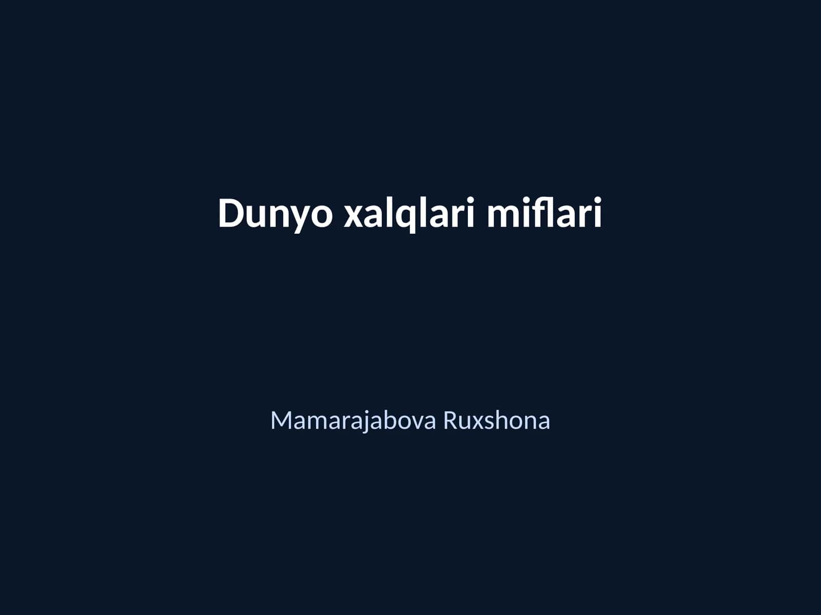 Dunyo xalqlari miflari 1