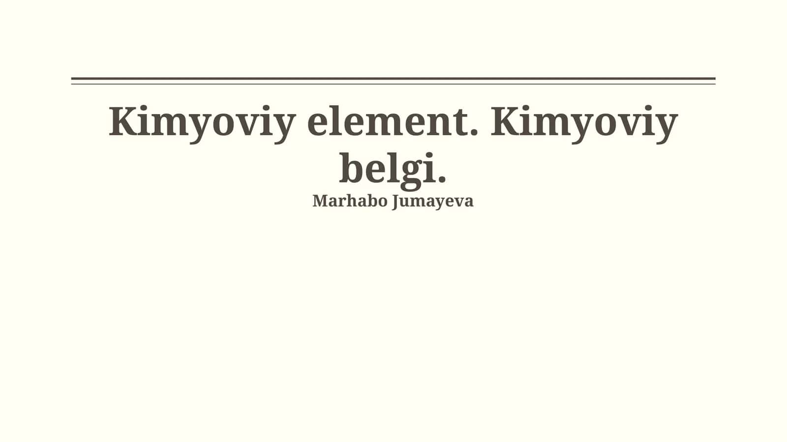 Kimyoviy elementlar belgilanishi 1