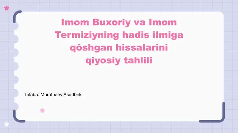 Imom Buxoriy va Imom Termiziy: Hadis Ilmiga Kirish 1