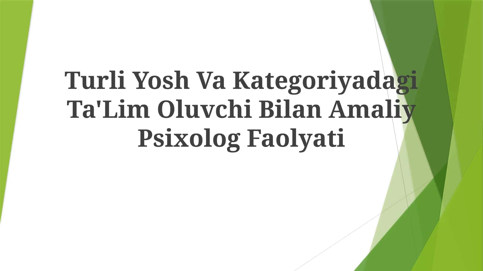Ta'lim Oluvchi Psixolog Faolyati 1