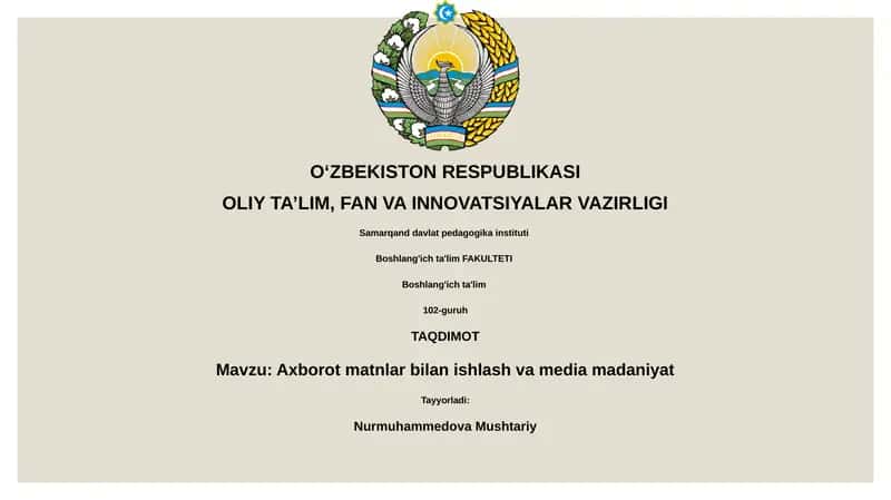 Axborot matnlar bilan ishlash va media madaniyat 1
