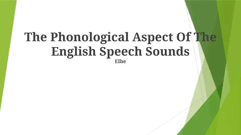 Phonological Aspect Of The English Speech Sounds 1