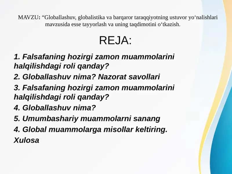 "Globallashuv, globalistika va barqaror taraqqiyotning ustuvor yo‘nalishlari" 1