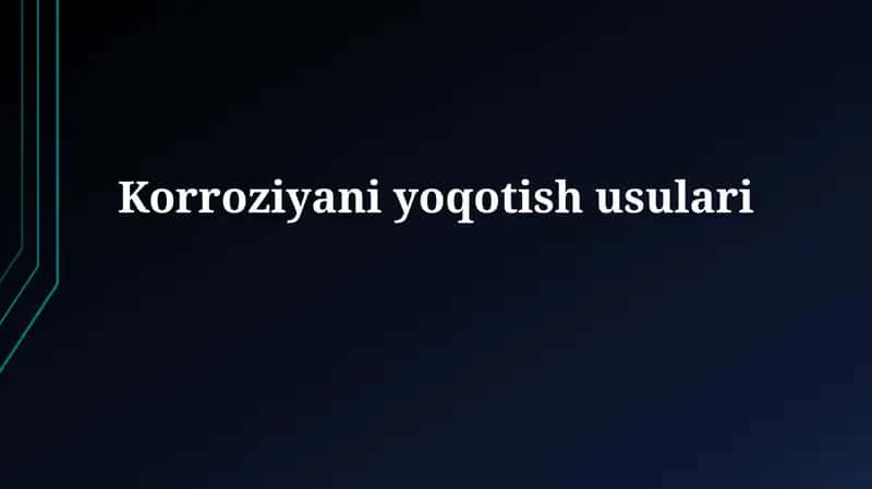 Korroziyaniyoqotishusulari 1