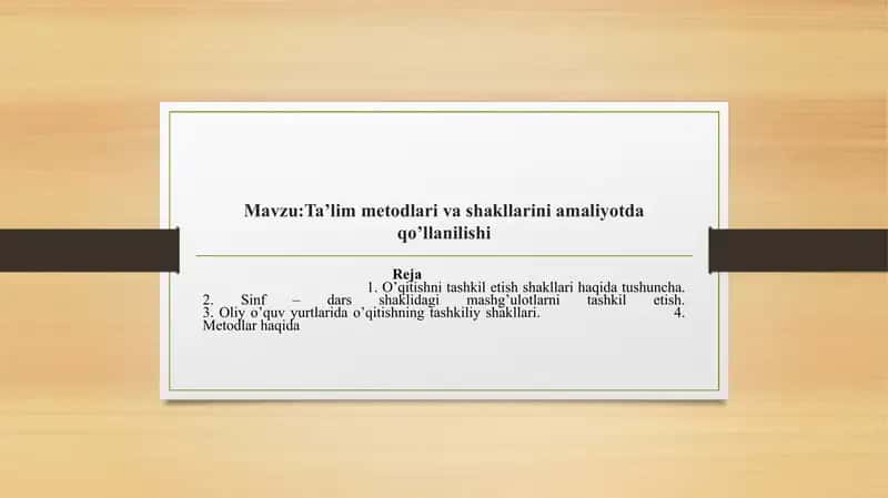 Ta’lim Metodlari va shakllarini Amaliyotda Qo’llanilishi 1