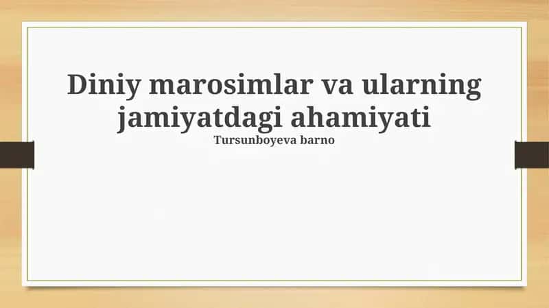 Diniy marosimlar va ularning jamiyatdagi ahamiyati 1