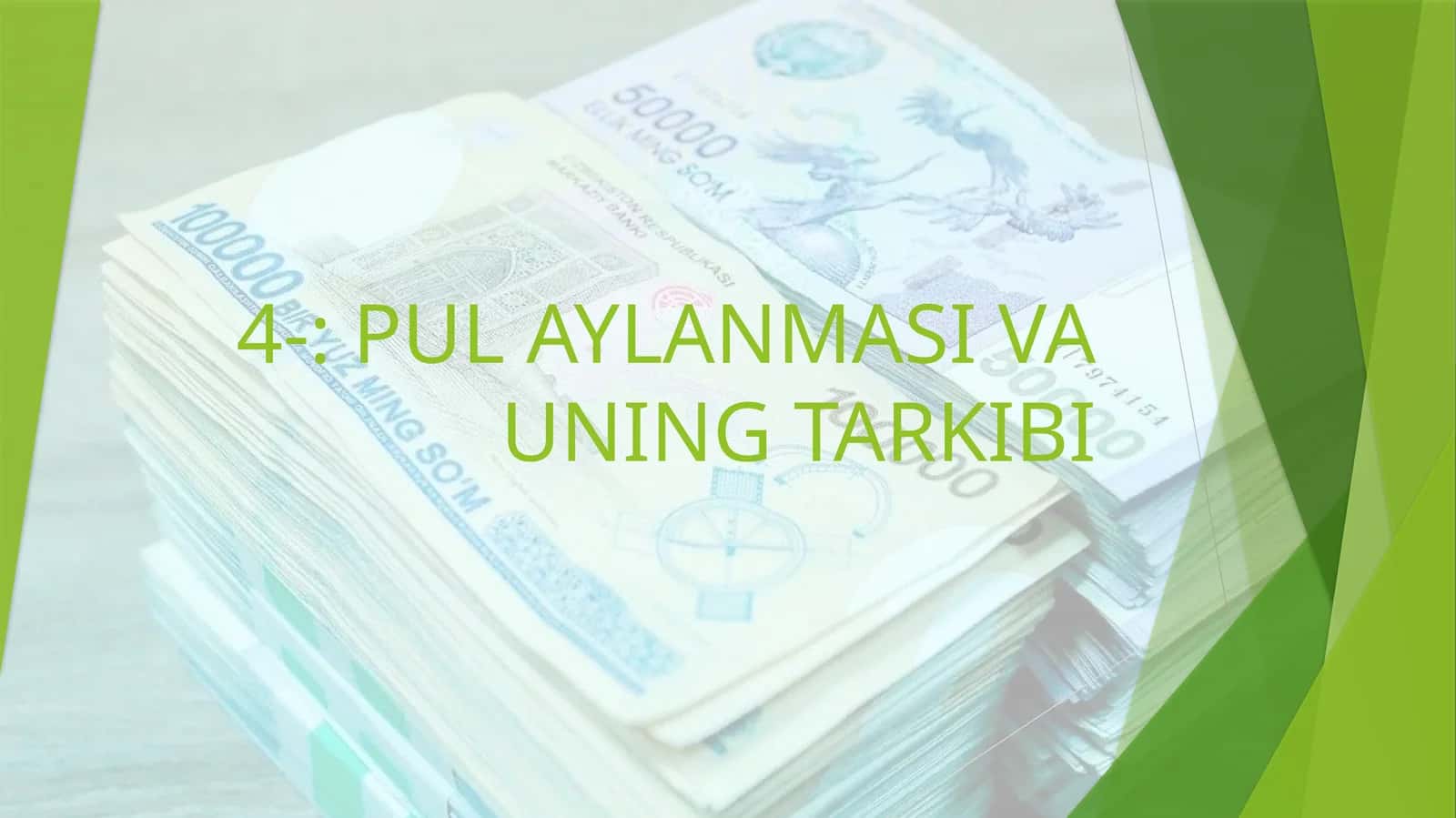 Pul Aylanmasi va uning Tarkibi 1