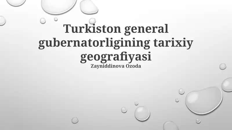 Turkiston general gubernatorligining tarixiy geografiyasi 1