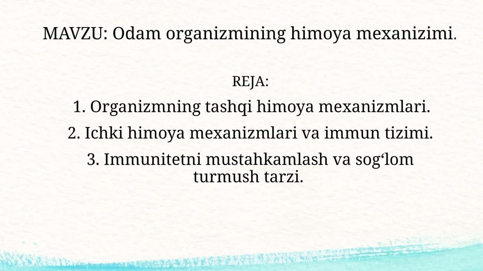 MAVZU: Odam organizmining himoya mexanizimi. slayd 1