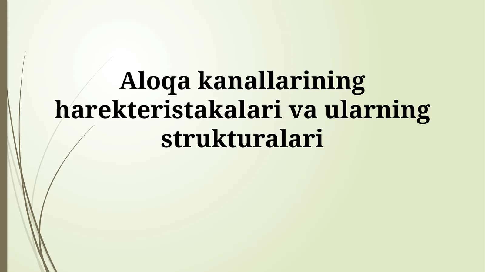 Aloqa Kanallarining Turlari 1
