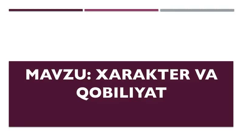 Xarakter va qobiliyat 1