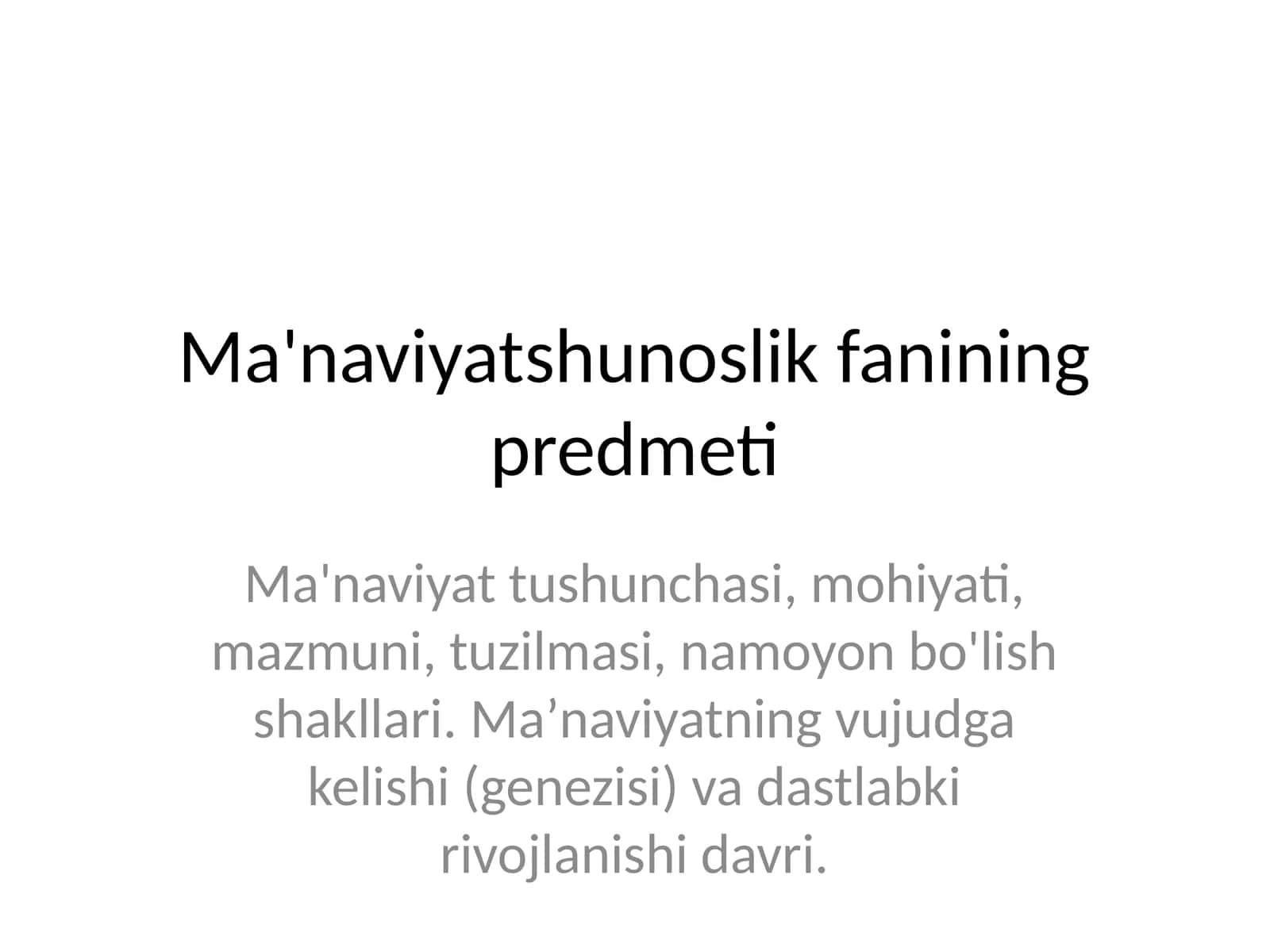 Ma'naviyatshunoslik fanining predmeti 1