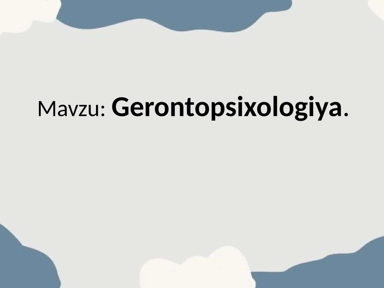 Gerontopsixologiya 1