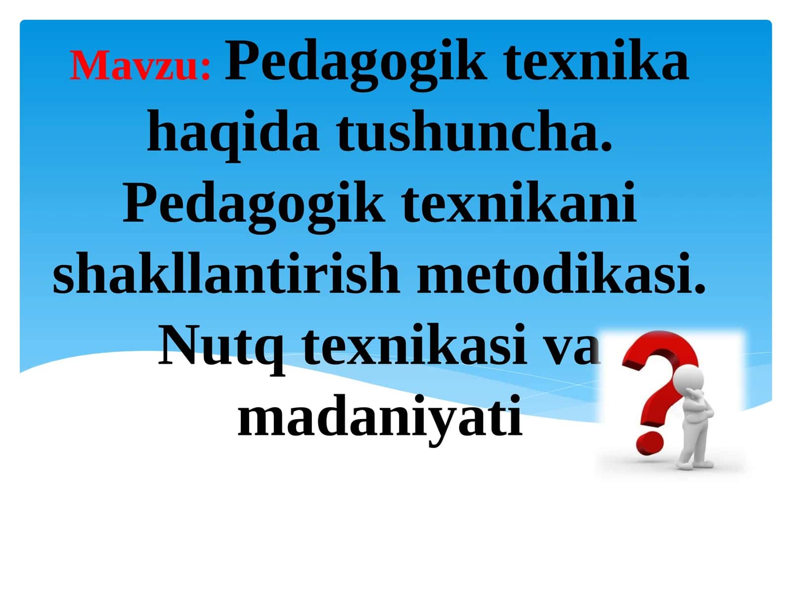 Pedagogik texnika haqida tushuncha 1