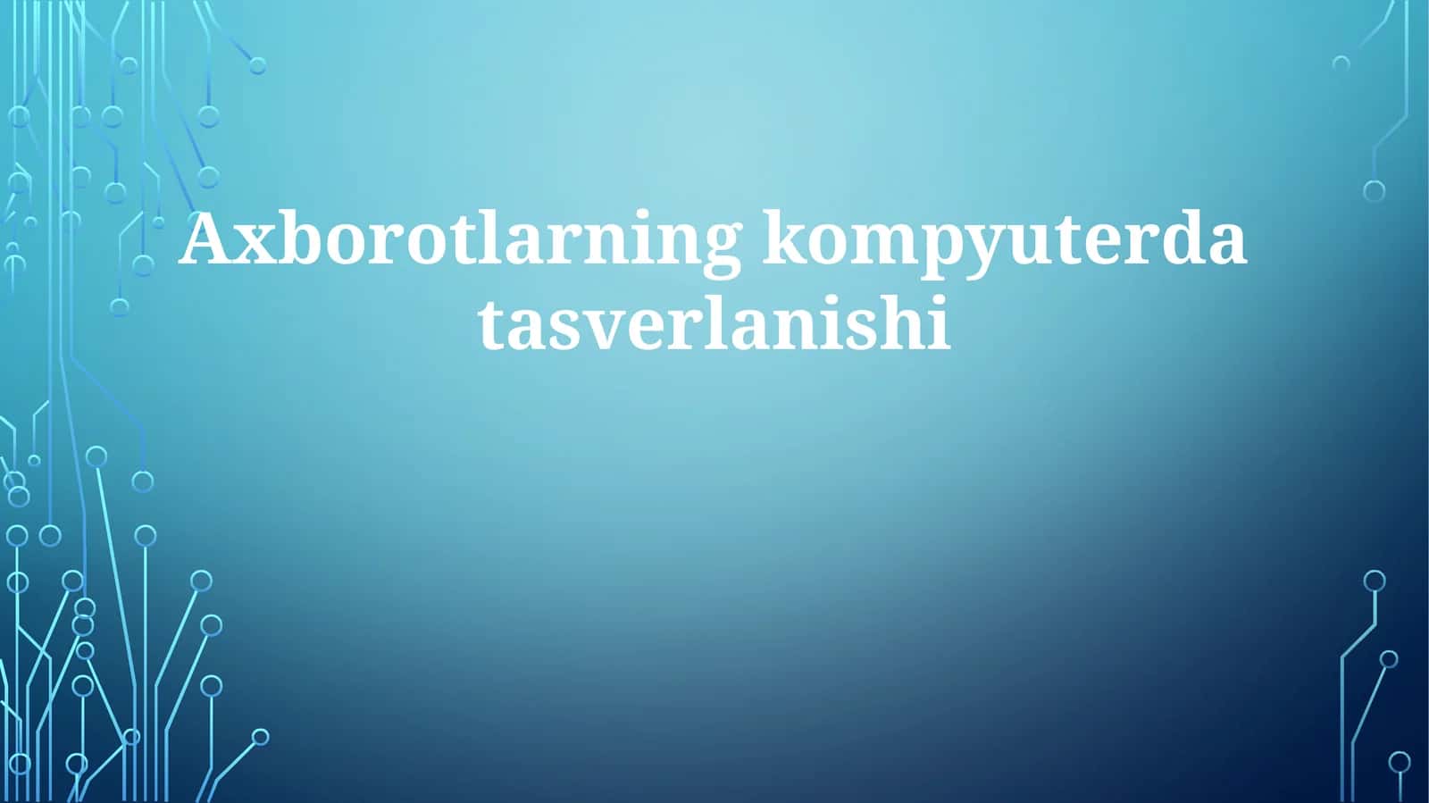 Axborotlarning kompyuter datasverlanishi 1